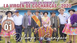 ▶Oylumpo  Canipaco  Vol 01  Llamichada en Honor a la Virgen de Cocharcas 2023 [upl. by Esorlatsyrc]