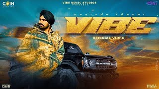 New Punjabi Songs 2024  Vibe Official Video Pavitar Lassoi  Latest Punjabi Songs 2024 [upl. by Ynaittirb]