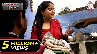 Punjab में एक प्रोस्टिट्यूट का दिल दहलाने वाला Case  Crime Patrol Dial 100  Full Episode [upl. by Garbe]