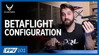 Configuring Flight Controller and Receiver  FPV 101 Phase 5 Episode 4 [upl. by Lai]