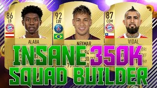 INSANE 350K Squad Builder Ft Neymar Vidal Alaba FIFA 18 [upl. by Hcahsem756]