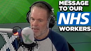 Chris Moyles delivers a heartfelt thanks to all NHS workers ❤️  The Chris Moyles Show  Radio X [upl. by Bloomer]