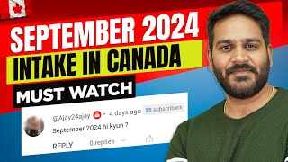 September Intake Canada 2024 Timeline Universities amp Admission amp Requirements  Study in Canada [upl. by Einalem]