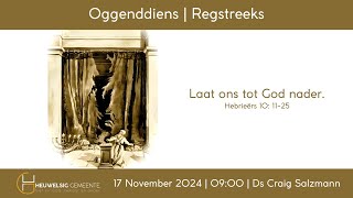 Laat ons tot God nader  Oggend  17 November 2024 [upl. by Corwin11]