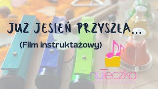 Już jesień przyszła instrumentacja  film instruktażowy  nuTeczka ♫ [upl. by Stein]