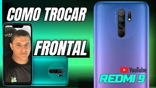 COMO TROCA TELA FRONTAL REDMI 9 [upl. by Keily]