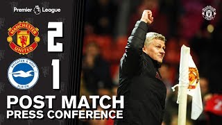 Post Match Press Conference  Manchester United 21 Brighton  Ole Gunnar Solskjaer [upl. by Reviel]