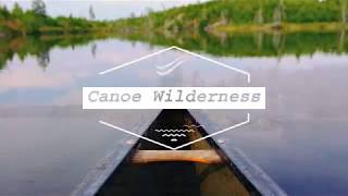 Wilderness Canoe Tour [upl. by Ednargel498]