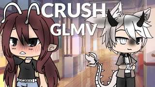 Crush  Tessa Violet GLMV [upl. by Eilegna336]