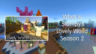 What is Stampys Lovely World Season 2 [upl. by Oriane]