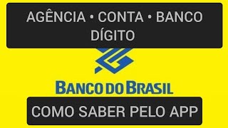 Como saber minha conta e agência do Banco do Brasil 2023 [upl. by Pier776]