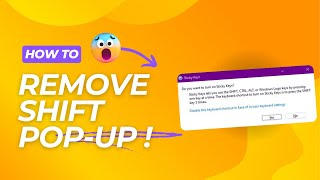 How To Remove Sticky Keys On Shift Keys   Shifting Popup Fixed [upl. by Malissa]