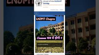 LNJPIT Chapra 1st semester classes Date LNJPITchapra biharengineeringcolleg ugeac bcece jee25 [upl. by Attenev577]