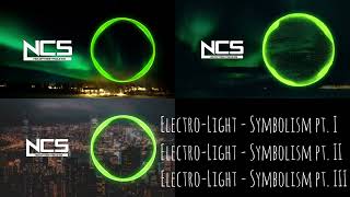 ElectroLight  Symbolism x Symbolism pt II x Symbolism pt III [upl. by Forsta910]