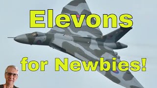 Elevons for Newbies [upl. by Ecire615]