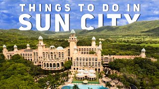 Things to do in Sun City  South Africa [upl. by Onileba]