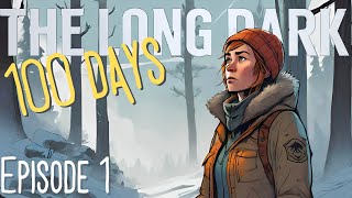 A Journey To 100 Days On Stalker  The Long Dark 100 Days  Ep1 [upl. by Secunda122]