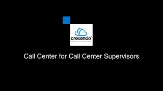 Call Center for Supervisors [upl. by Coben369]