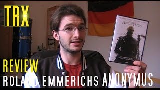 Roland Emmerichs Anonymus  Kritik  Revew [upl. by Kelsi]