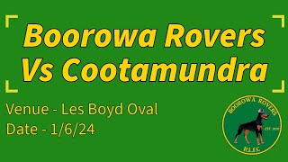 2024 Round 7  Boorowa Rovers vs Cootamundra [upl. by Alimhaj]