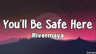 Youll Be Safe Here Lyrics  Rivermaya [upl. by Shauna]