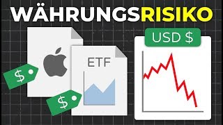 Währungsrisiko bei ETF Aktien amp Fonds Was tun  Wechselkursrisiko erklärt [upl. by Hillel]