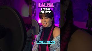 LALISA by Lisa of Blackpink lalisa blackpink duetsinging [upl. by Isobel]