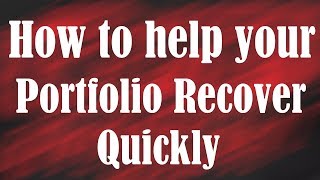 How to Help Your Portfolio Recover Quickly [upl. by Noremac]