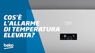 Come interrompere l’allarme di temperatura elevata nel mio frigorifero Beko  Beko Italia [upl. by Nowad]