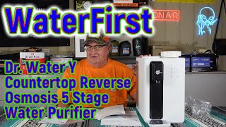 WaterFirst Dr Y Countertop Reverse Osmosis Water Purifier Review [upl. by Seuqirdor688]