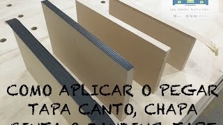 Como pegar o aplicar tapa cantos chapa cinta o banding tape [upl. by Retep639]