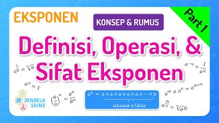 Eksponen Matematika Kelas 10 • Part 1 Definisi Operasi dan Sifat Eksponen  Pangkat [upl. by Alroy]