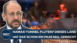 KRIEG IN NAHOST TerrorTunnel fluten quotJa das funktioniert – hat man schon ein paar Mal gemachtquot [upl. by Dedie]