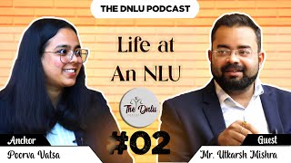 Life at National Law University  Ep 2  The DNLU Podcast [upl. by Petrine]