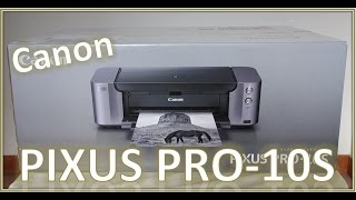 【プリンター】Canon キヤノン PIXUS PRO10S を購入しました。【開封】 [upl. by Dieball]