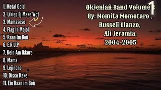 0kjenlañ Band  Volume 1 Full Album  20042005 [upl. by Hcahsem]