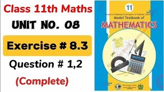 Class 11 Math Exercise 83 NBF Ex 83 Class 11 federal board FBISE Math National Book foundation [upl. by Ilrak]