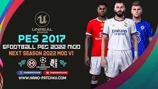 PES 2017 Full Mod eFootball PES 2022 V1  Download amp Install [upl. by Mitinger]