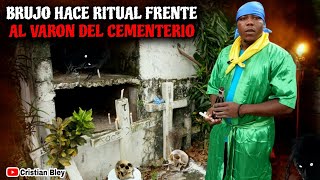 Ritual del Brujo en el Varón del Cementerio [upl. by Asiuol]