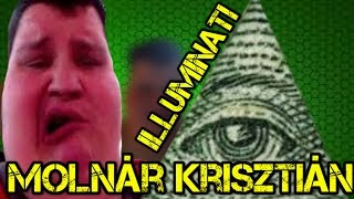 Molnár Krisztián az Illuminati [upl. by Nodroj]