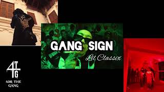 Lil Classix  Gang Sign Official Audio [upl. by Onitram]