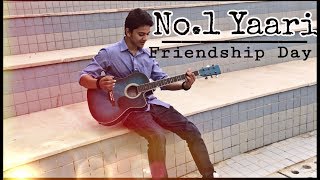 Friendship Day  No1 Yaari  Cover  Anurag Anand  Mohit Chauhan [upl. by Nileuqaj]