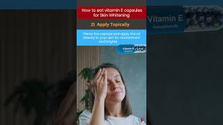 Tone Up Your Skin with Vitamin E Capsules in 5 Easy Steps  Med About you vitaminecapsule vitamin [upl. by Donnamarie]