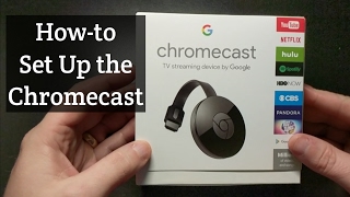 How to Setup the Google Chromecast [upl. by Yeslrahc]