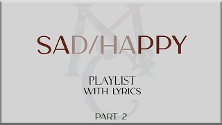 SAPPY Music Playlist with Lyrics Part 2Charlie PuthYour CrushJames Arthur Ed SheeranBruno Mars [upl. by Bevvy]