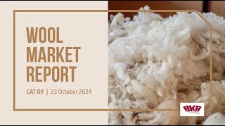 BKB Wool Market Report CAT 09  23 October 2024 [upl. by Mirielle91]