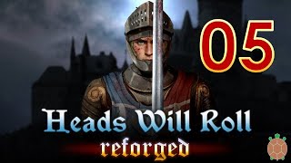 Heads Will Roll Reforged  Medieval Soldier RPG  05  A Soldier No More [upl. by Raff]