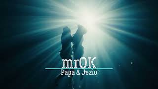 Papa x Jezio  mrOK [upl. by Feodora]