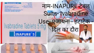 Ivabradine Tablets 5mg ivabrad tablet uses Dose side Effects ivabradine [upl. by Eniamart]