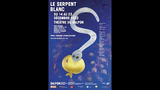 LE SERPENT BLANC [upl. by Eiral]